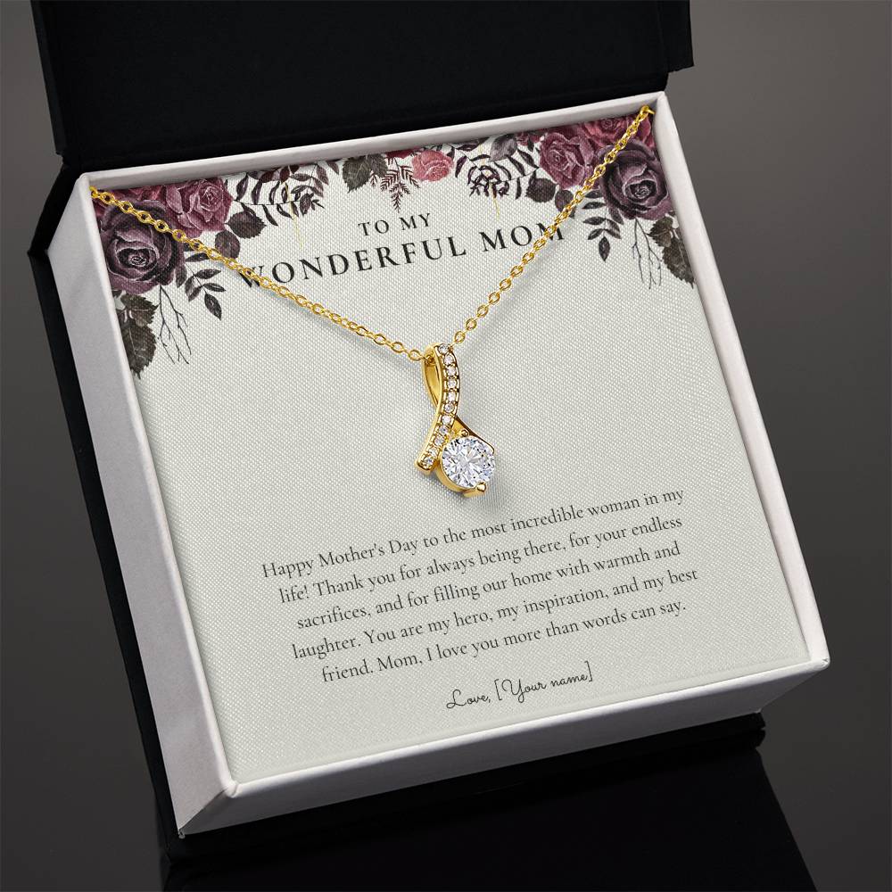 To My Wonderful Mom | Happy Mother's Day to the Most Incredible Woman | Personalized Necklace