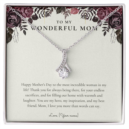 To My Wonderful Mom | Happy Mother's Day to the Most Incredible Woman | Personalized Necklace