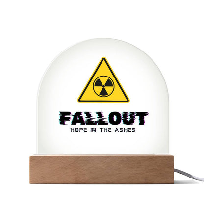 Fallout Hope in the Ashes Room Decor - Acrylic Dome Plaque with LED Light