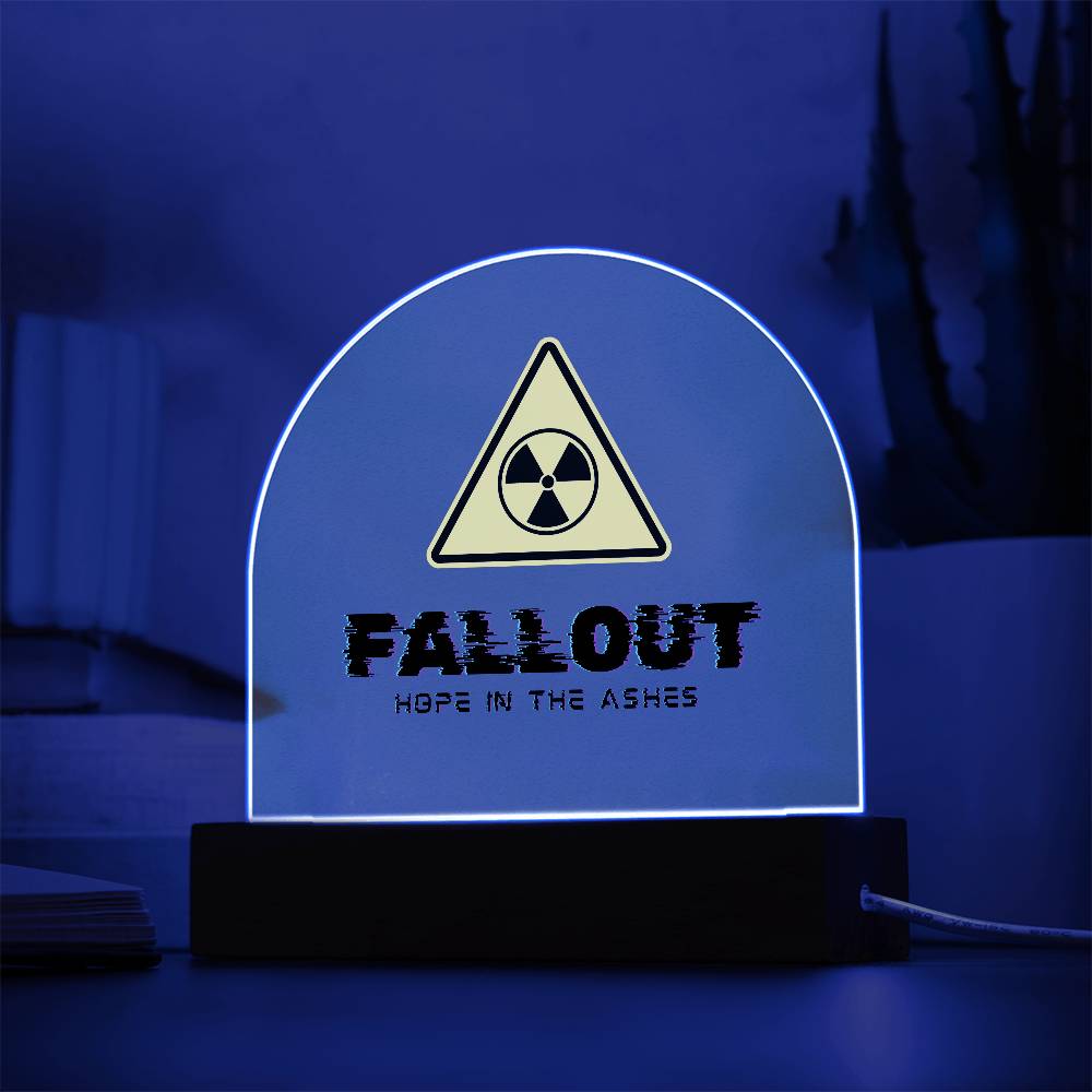 Fallout Hope in the Ashes Room Decor - Acrylic Dome Plaque with LED Light