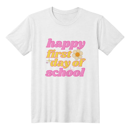 Happy First Day of School Adult Size | Back to School 2024