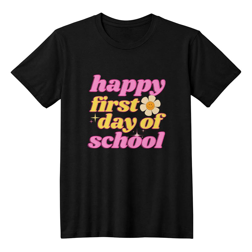 Happy First Day of School Adult Size | Back to School 2024