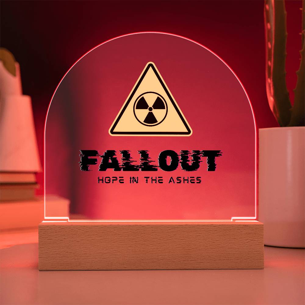 Fallout Hope in the Ashes Room Decor - Acrylic Dome Plaque with LED Light